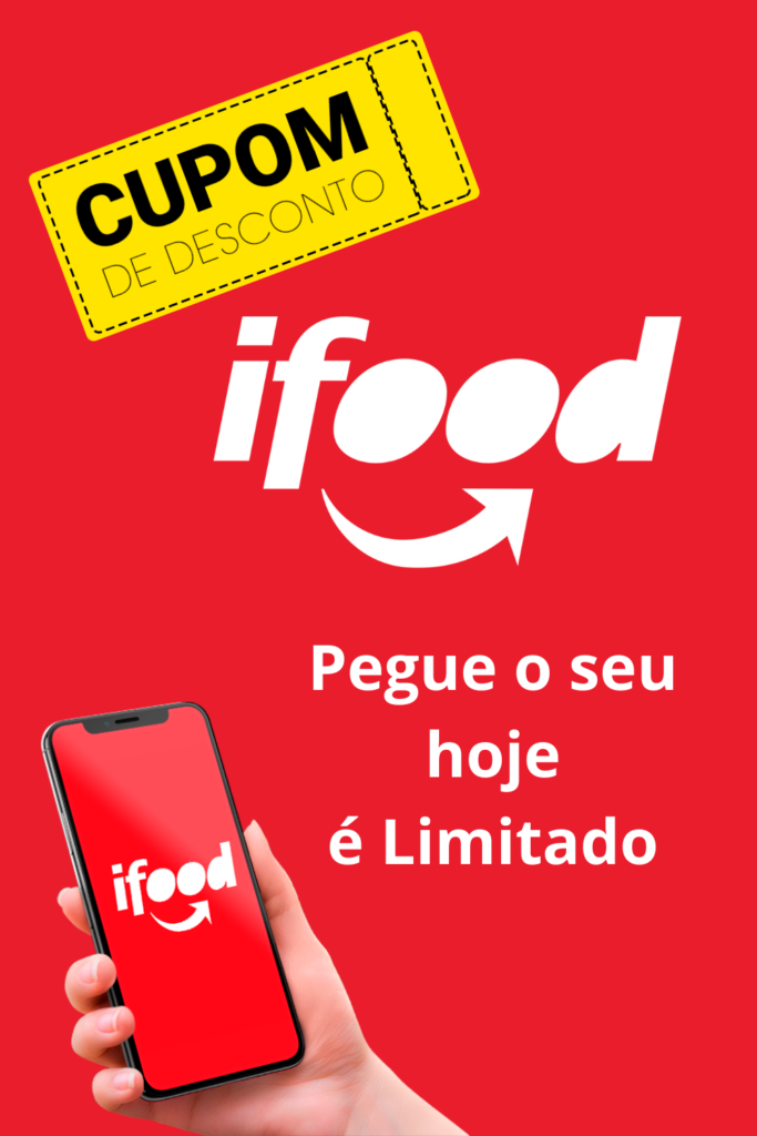 1-683x1024 Cupom iFood Grátis: Descontos de R$10, R$15, R$20 e R$25 Para Você Economizar